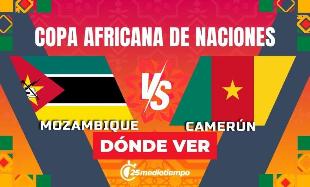 Mozambique vs. Camerún: Horario y dónde ver EN VIVO la Copa Africana 2025