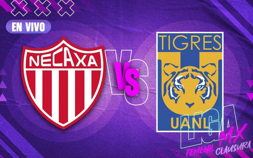 Necaxa vs Tigres Femenil EN VIVO: Horario y Dónde Ver la Acción de la Liga MX Clausura 2026