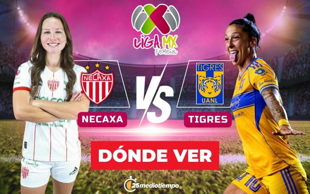 ¿Cómo ver Necaxa vs Tigres Femenil GRATIS? Guía completa de horario y canal de transmisión EN VIVO para la Jornada 1 Clausura 2026